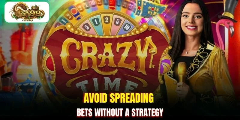 Avoid spreading bets without a strategy