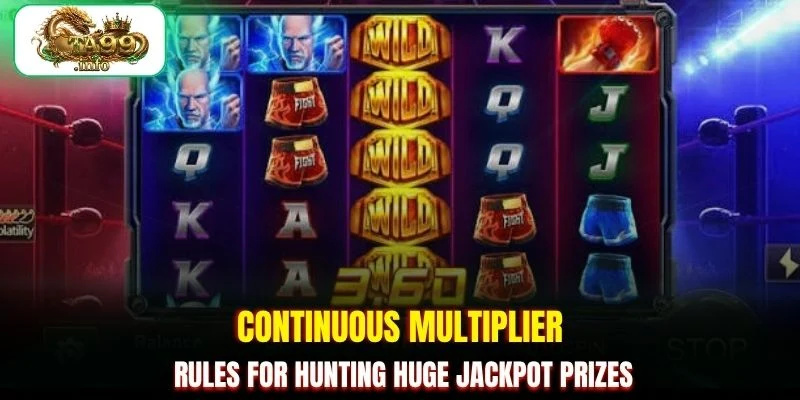 Continuous multiplier rules for hunting huge jackpot prizes