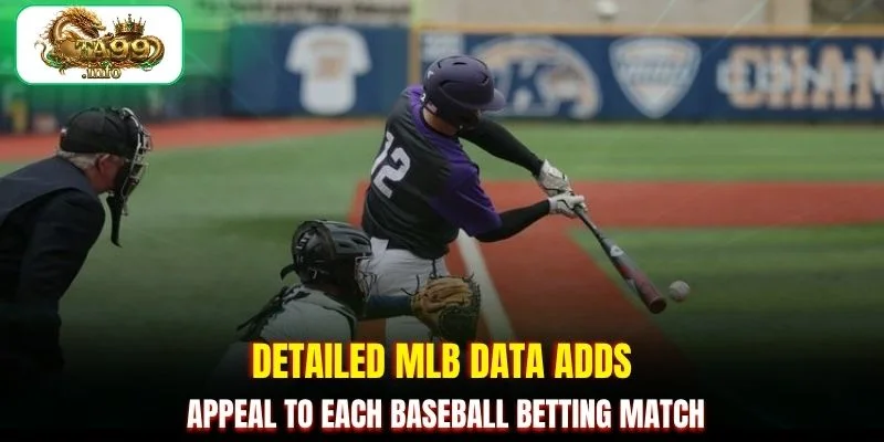 Detailed MLB data adds appeal to each baseball betting match