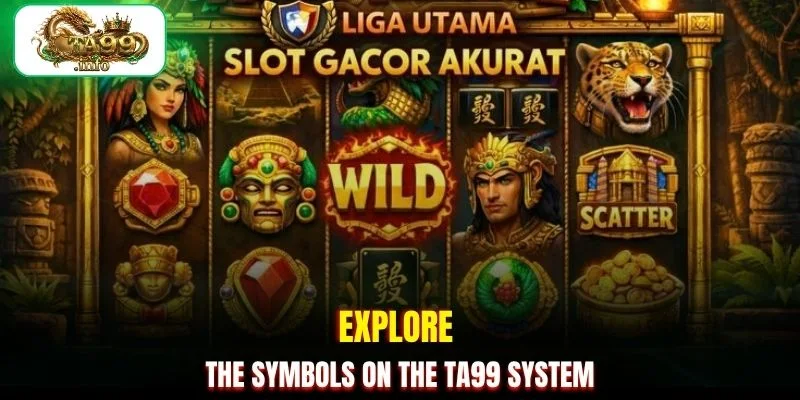 Explore the symbols on the TA99 system