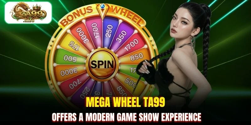Mega Wheel TA99 offers a modern game show experience